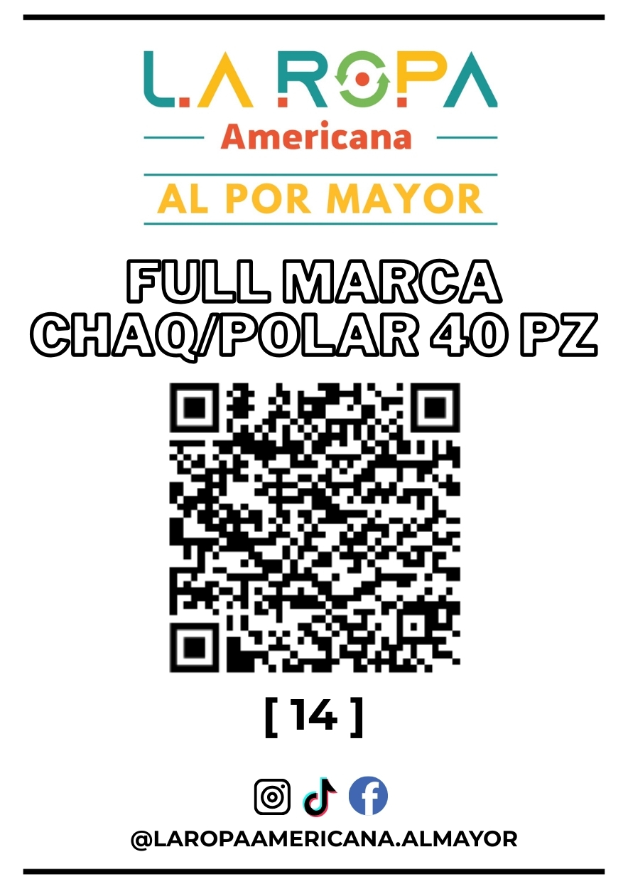 LOTE FULL MARCA CHAQ/POLAR 40 PIEZAS PRIMERA (14) | LA ROPA AMERICANA AL POR MAYOR